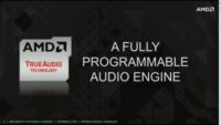 Image 1 : AMD parle TrueAudio et Mantle