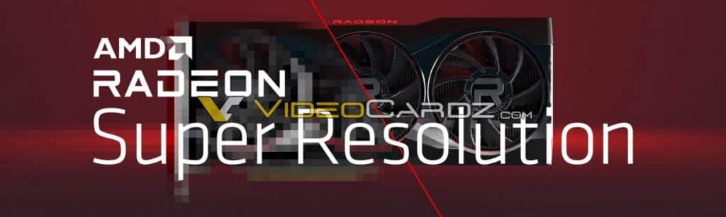Image 1 : AMD prépare le RSR (Radeon Super Resolution), un ersatz de FSR pour tous les jeux