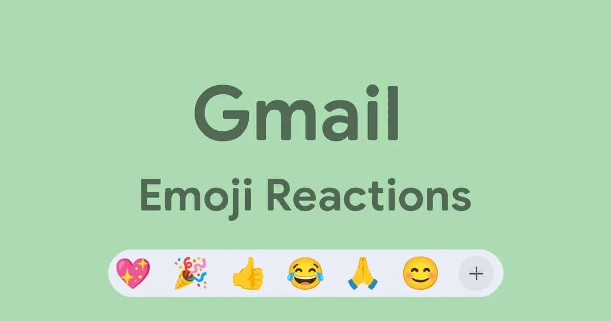 Image 1 : La réaction émoji sur Gmail se rapproche