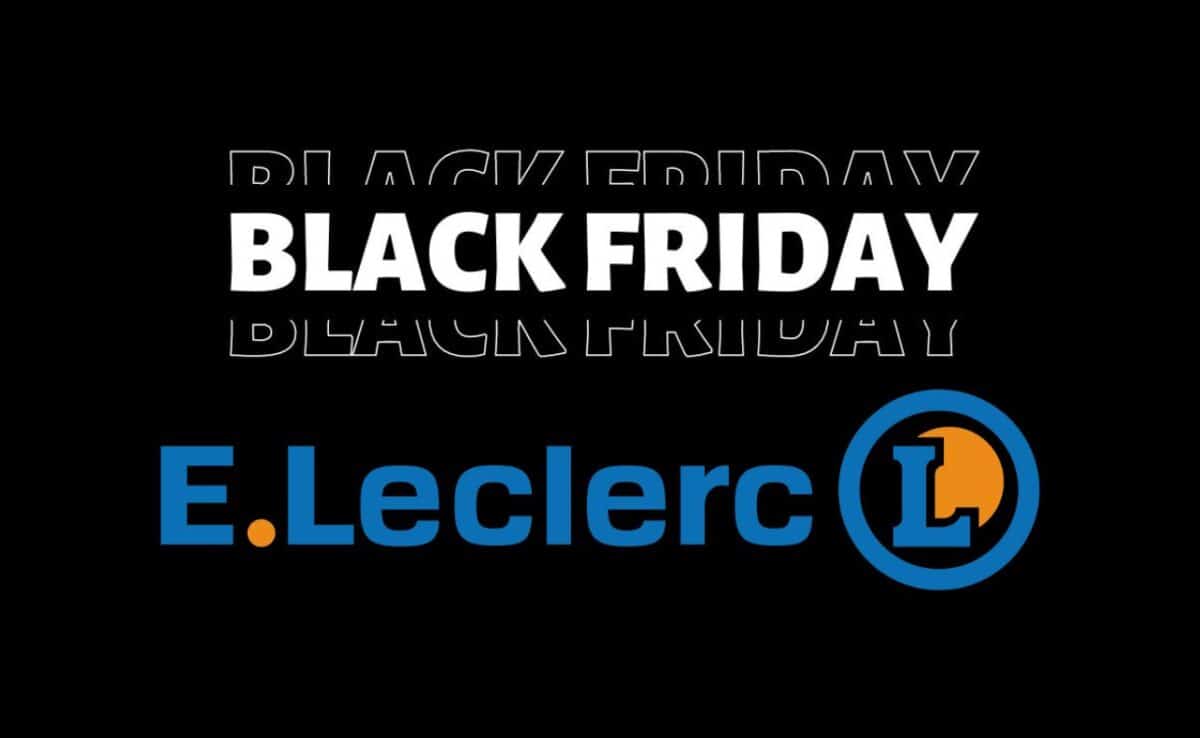 Image 1 : Le Black Friday 2023 continue ce samedi chez Leclerc avec des offres de folie
