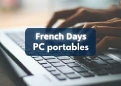 French Days PC portables 2024