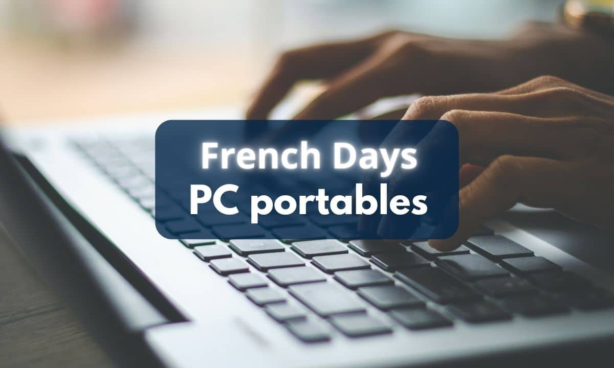 French Days PC portables 2024
